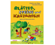 Blätter Steine und Kastanien – Spiele mit Naturmaterialien 1