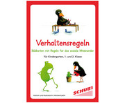 Verhaltensregeln für Kindergarten 1 und 2 Klasse 1