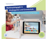 Medienpädagogik in Kindergarten und Volksschule 1