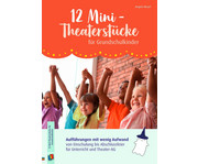 12 Mini Theaterstücke für Volksschulkinder 1