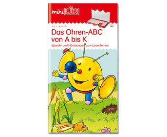 miniLÜK Das Ohren ABC von A bis K