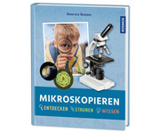 KOSMOS Buch: Mikroskopieren 1