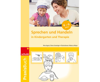 Praxisbuch Sprechen und Handeln in Kindergarten Therapie