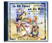 In 80 Tönen um die Welt Audio CD 1