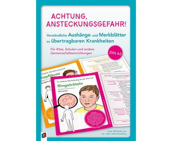 Achtung Ansteckungsgefahr! – Aushänge in DIN A3