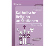 Katholische Religion an Stationen Klassen 3 und 4 1