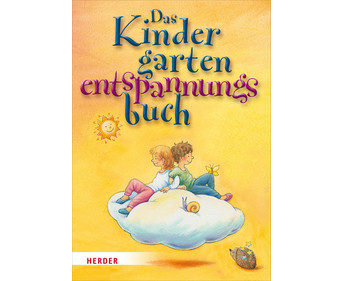 Das Kindergarten Entspannungsbuch