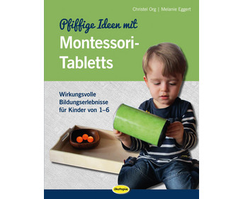 Pfiffige Ideen mit Montessori Tabletts