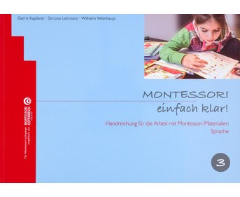 Montessori einfach klar! Band 3