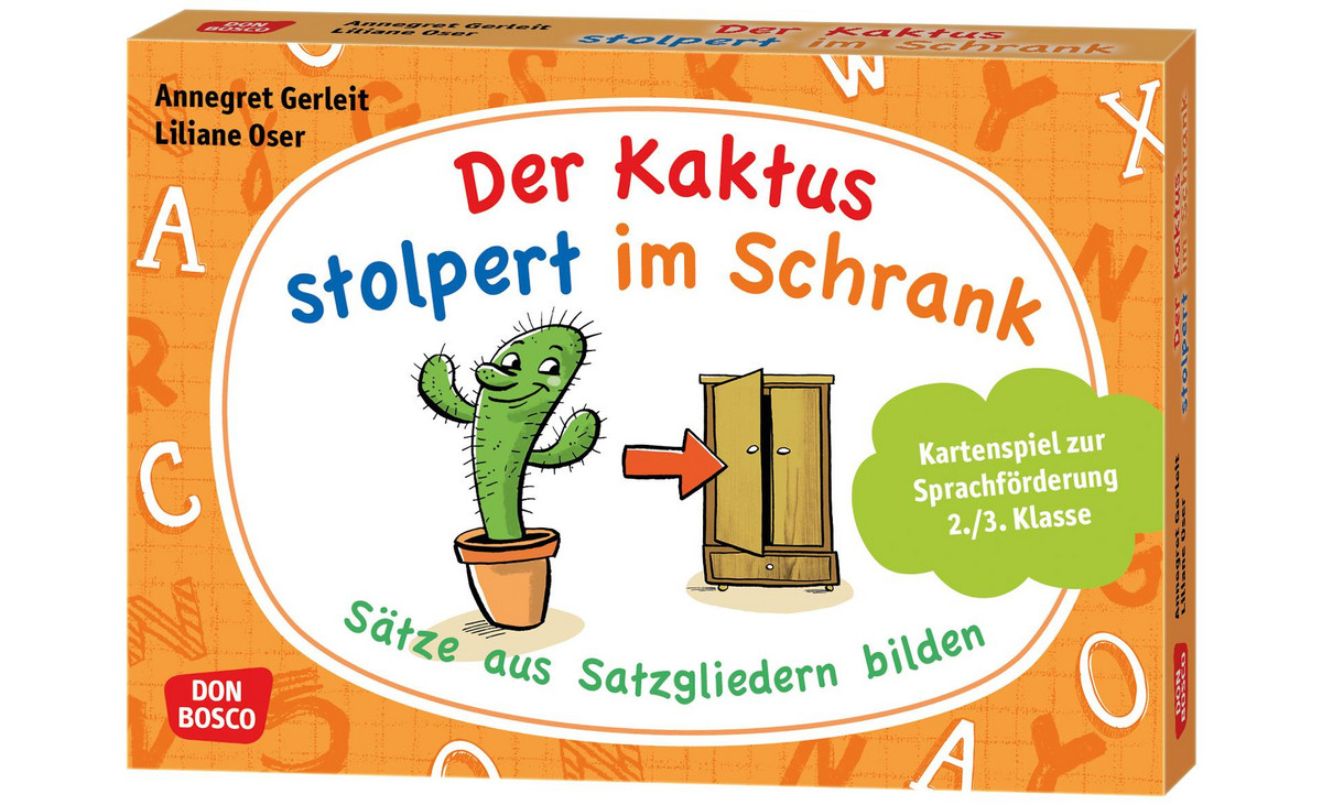 Der Kaktus stolpert im Schrank – Sätze aus Satzgliedern bilden