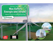 Was liefert Energie und Strom? Kamishibai Bildkartenset 1