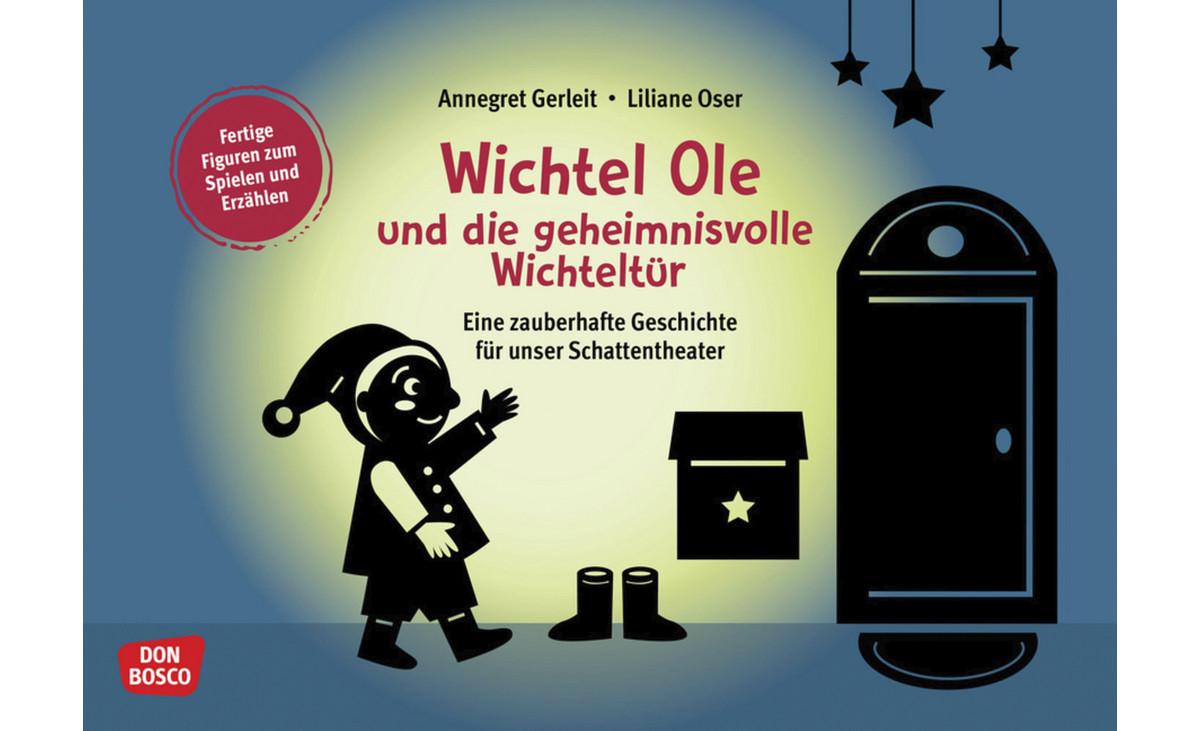 Wichtel Ole und die geheimnisvolle Wichteltür. Schattentheater-Figuren