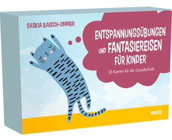 Entspannungsübungen und Fantasiereisen für Kinder