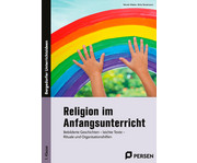 Religion im Anfangsunterricht 1 Klasse 1