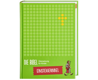 Die Bibel Einsteigerbibel Übersetzung für Kinder