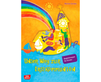 Unser Weg zur Erstkommunion – Begleitmappe für Kinder