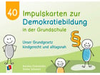 40 Impulskarten zur Demokratiebildung in der Volksschule