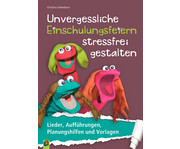 Unvergessliche Einschulungsfeiern stressfrei gestalten 1