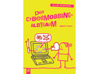 Der Cybermobbing Albtraum