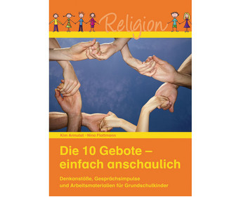 Die 10 Gebote einfach anschaulich