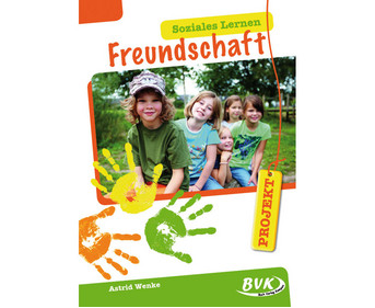 Projekt: Soziales lernen Freundschaft