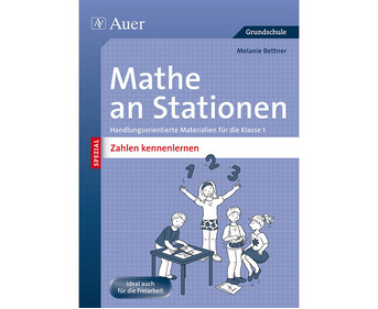 Mathe an Stationen Spezial Zahlen kennenlernen Klassen 1