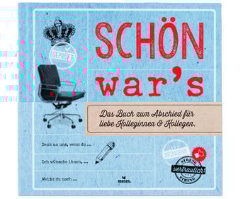 Schön war's Abschiedsbuch für Kolleginnen und Kollegen