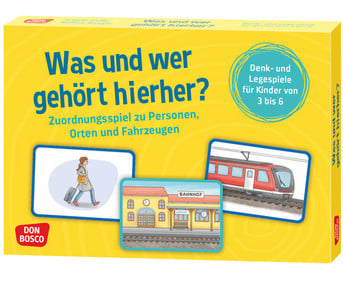 Was und wer gehört hierher? – Denk und Legespiel