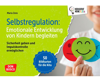 Bildkarten Selbstregulation – emotionale Entwicklung begleiten